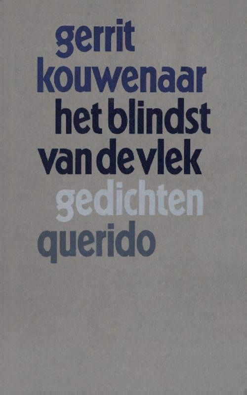 Foto van Het blindst van de vlek - gerrit kouwenaar - ebook (9789021450841)