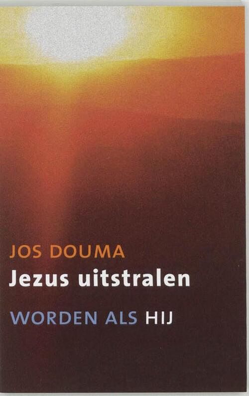 Foto van Jezus uitstralen - jos douma - ebook (9789043513135)