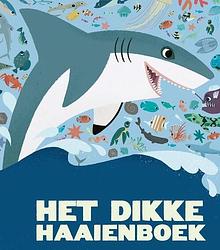 Foto van Het dikke haaienboek - christopher franceschelli - kartonboekje;kartonboekje (9789464291360)