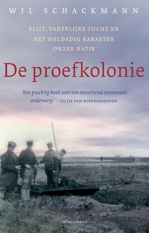 Foto van De proefkolonie - wil schackmann - ebook (9789045032320)