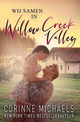 Foto van Wij samen in willow creek valley - corinne michaels - paperback (9789464820713)