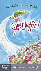 Foto van Superjuffie! - janneke schotveld - ebook (9789000333981)