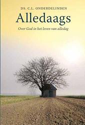 Foto van Alledaags - c.l. onderdelinden - ebook (9789462784154)