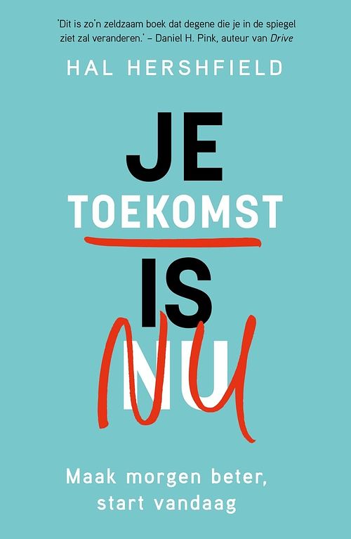 Foto van Je toekomst is nu - hal hershfield - ebook