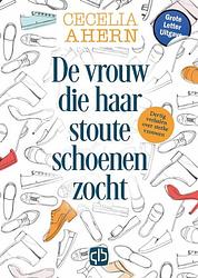 Foto van De vrouw die haar stoute schoenen zocht - cecelia ahern - hardcover (9789036439411)