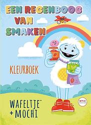 Foto van Wafeltje + mochi - een regenboog van smaken - sarah rebar - paperback (9789048863310)