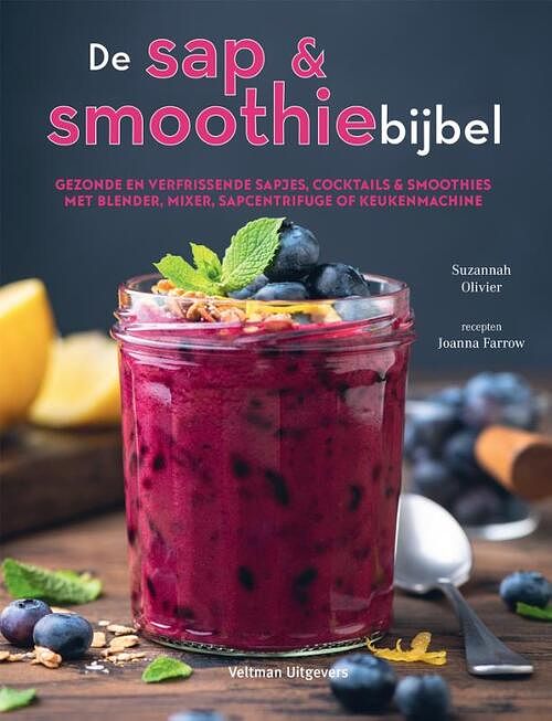 Foto van De sap & smoothiebijbel - joanna farrow, suzannah olivier - paperback (9789048320547)