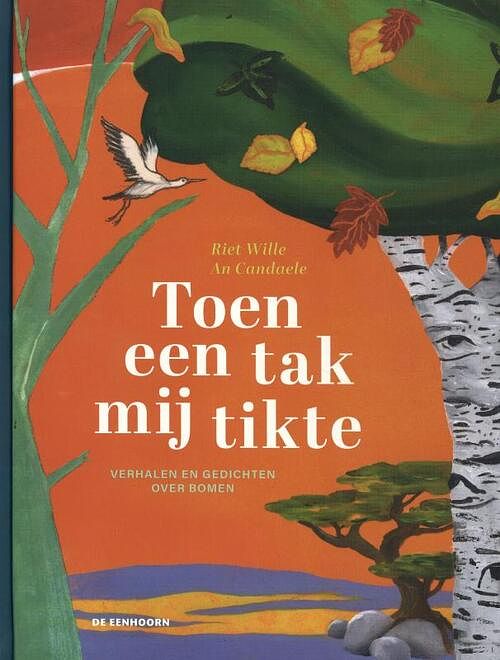 Foto van Toen een tak mij tikte - riet wille - hardcover (9789462915749)