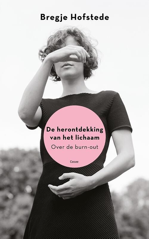 Foto van De herontdekking van het lichaam - bregje hofstede - ebook (9789059367043)