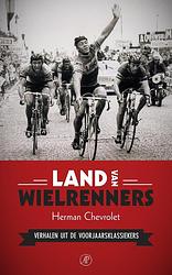 Foto van Land van wielrenners - herman chevrolet - ebook (9789029505574)