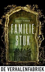 Foto van Familiestuk - hetty visser - ebook