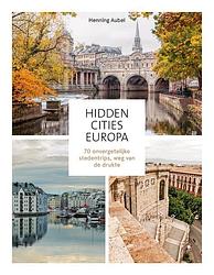 Foto van Hidden cities - europa - henning aubel - ebook