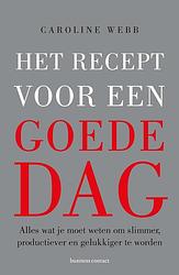 Foto van Het recept voor een goede dag - caroline webb - ebook (9789047009740)