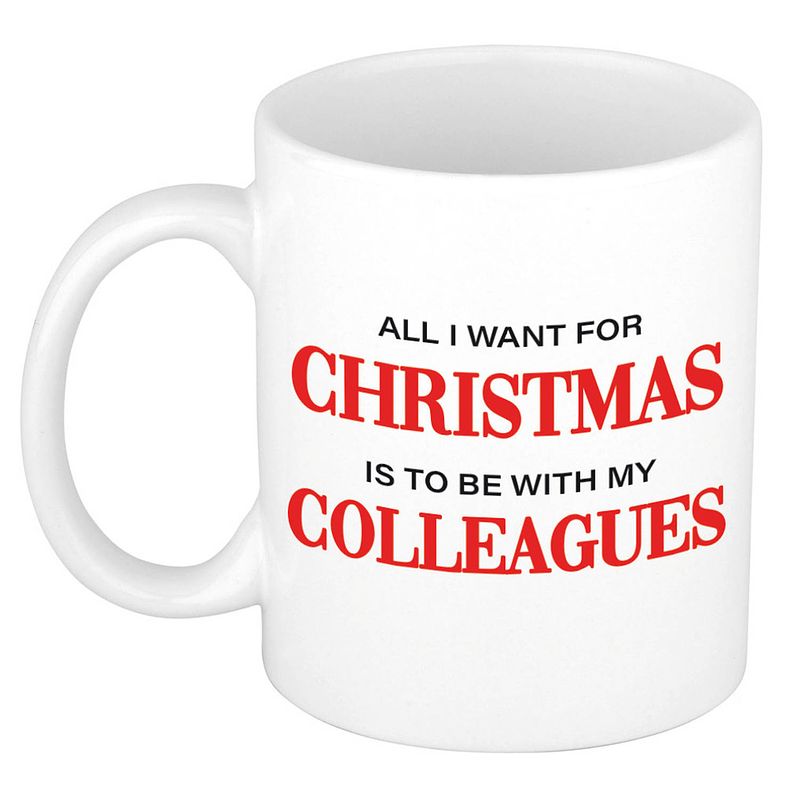 Foto van Kerstmok all i want for christmas is to be with my colleagues kerstcadeau collega / personeel 300 ml - bekers