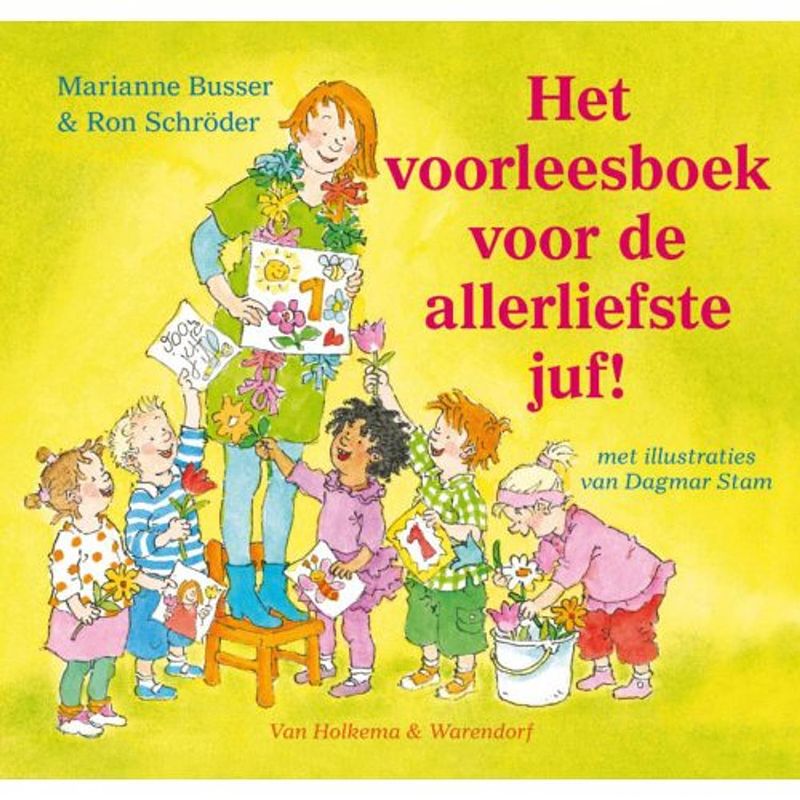 Foto van Het voorleesboek voor de allerliefste juf!