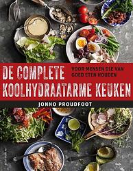 Foto van De complete koolhydraatarme keuken - jonno proudfoot - ebook (9789045039084)