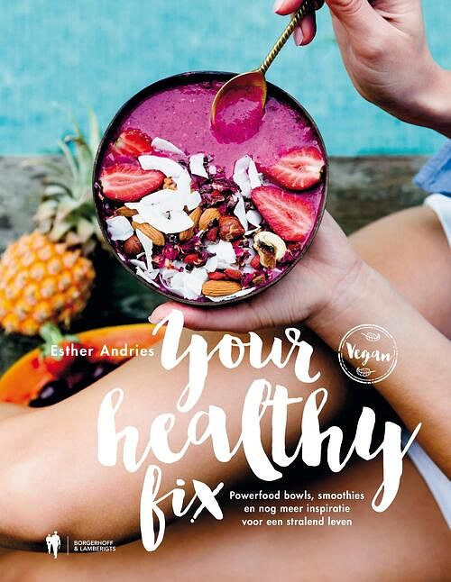 Foto van Your healthy fix - esther andries - ebook (9789089319494)