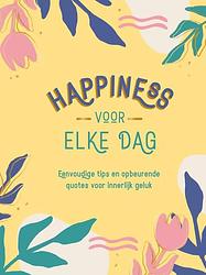 Foto van Happiness voor elke dag - hardcover (9789036645607)