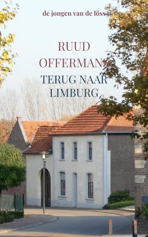 Foto van Terug naar limburg - ruud offermans - paperback (9789403675633)