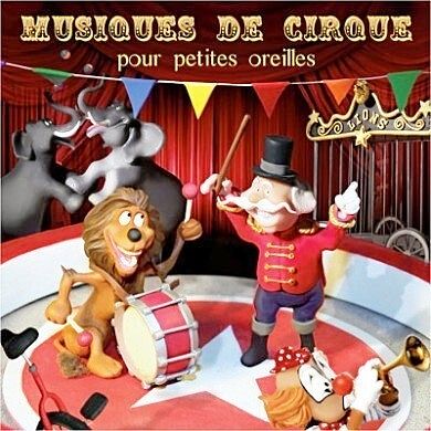 Foto van Musique de cirque pour petites oreilles - cd (3298493182267)