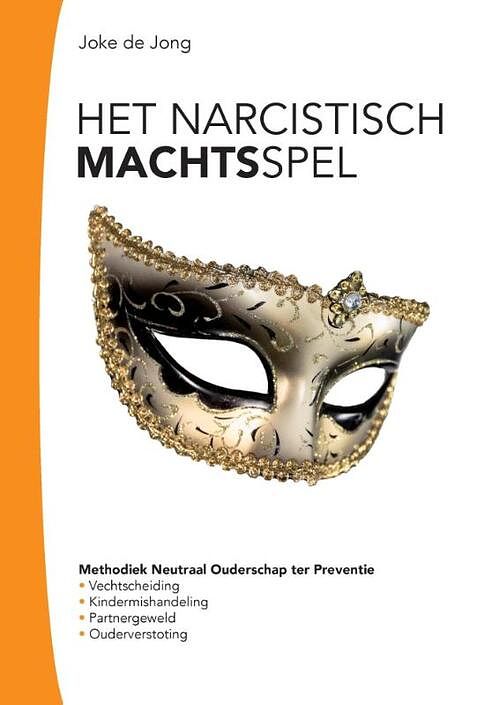 Foto van Het narcistische machtsspel - joke de jong - paperback (9789082656909)