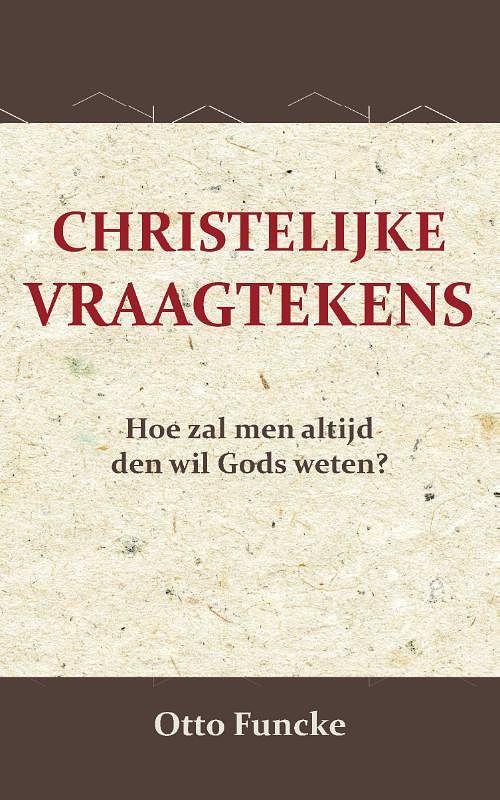 Foto van Christelijke vraagtekens - otto funcke - paperback (9789066592933)