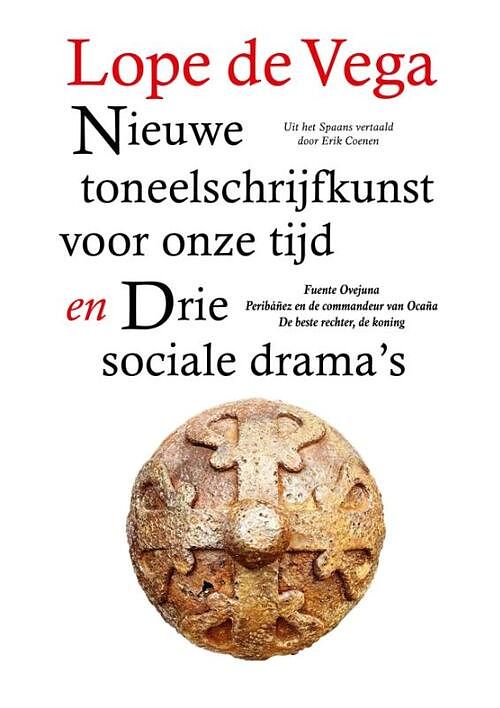 Foto van Nieuwe toneelschrijfkunst voor onze tijd en drie sociale drama's - lope de vega - paperback (9789067283687)