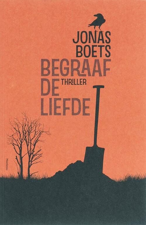 Foto van Begraaf de liefde - jonas boets - ebook (9789460412288)