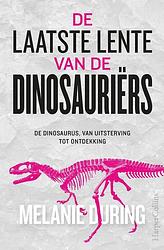 Foto van De laatste lente van de dinosauriërs - melanie during - ebook (9789402768848)