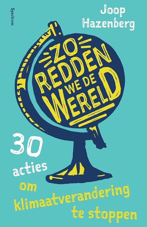 Foto van Zo redden we de wereld - joop hazenberg - ebook (9789000374120)