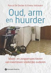 Foto van Oud, arm en huurder - emma volckaert, pascal de decker - paperback (9789463712682)