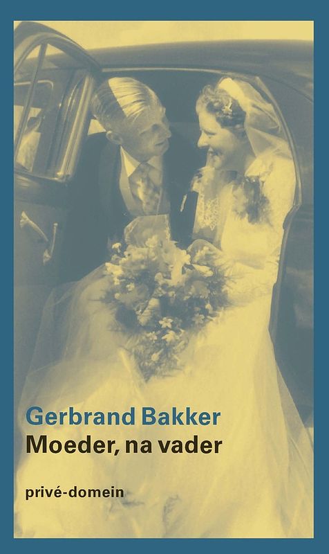 Foto van Moeder, na vader - gerbrand bakker - ebook