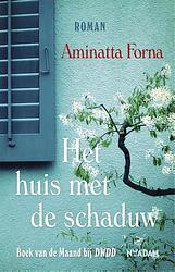 Foto van Het huis met de schaduw - aminatta forna - ebook (9789046814895)