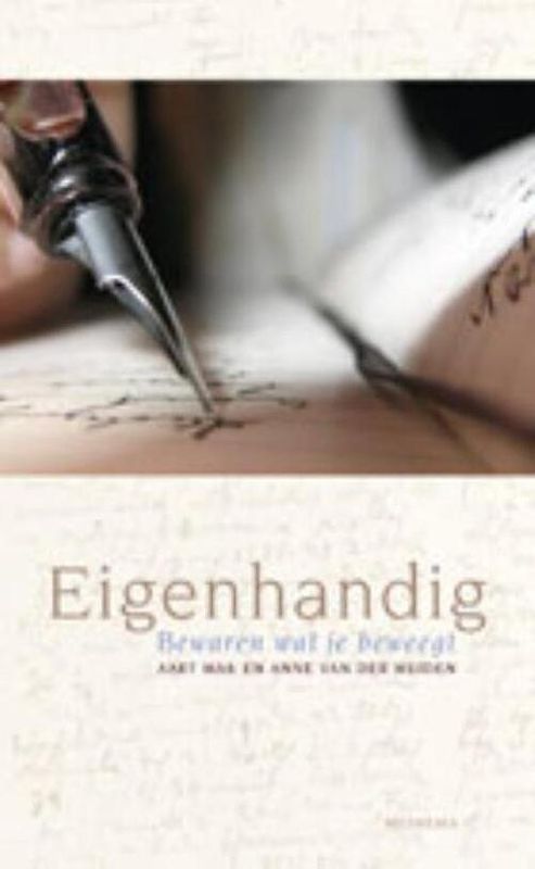 Foto van Eigenhandig - aart mak, anne van der meiden - ebook (9789021144122)