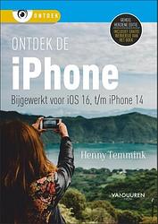 Foto van Ontdek de iphone - bijgewerkt voor ios 16 - henny temmink - paperback (9789463562850)