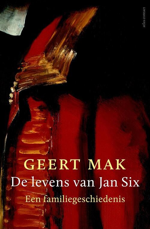 Foto van De levens van jan six - geert mak - ebook (9789045027777)