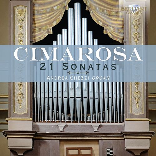 Foto van Cimarosa: 21 organ sonatas - cd (5028421957814)