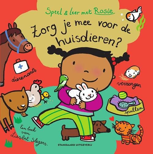 Foto van Speel en leer met rosie. zorg je mee voor de huisdieren? - liesbet slegers - hardcover (9789002278341)