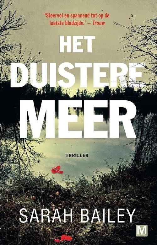 Foto van Het duistere meer - sarah bailey - paperback (9789460684524)