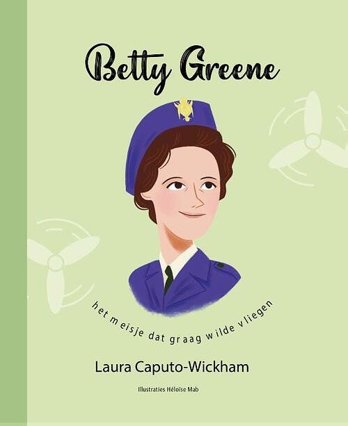 Foto van Betty greene - laura caputo-wickham - hardcover (9789033834493)