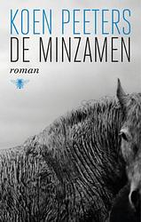 Foto van De minzamen - koen peeters - ebook (9789403130712)