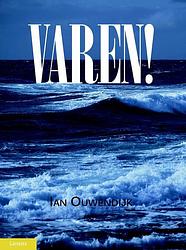 Foto van Varen! - ian ouwendijk - ebook (9789086162819)