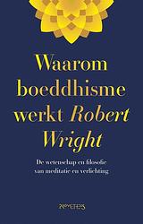 Foto van Waarom boeddhisme werkt - robert wright - ebook (9789044636383)