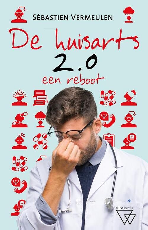 Foto van De huisarts 2.0, een reboot - sébastien vermeulen - paperback (9789493242555)