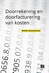 Foto van Doorrekening en doorfacturering van kosten - stefan ruysschaert - paperback (9789046610701)