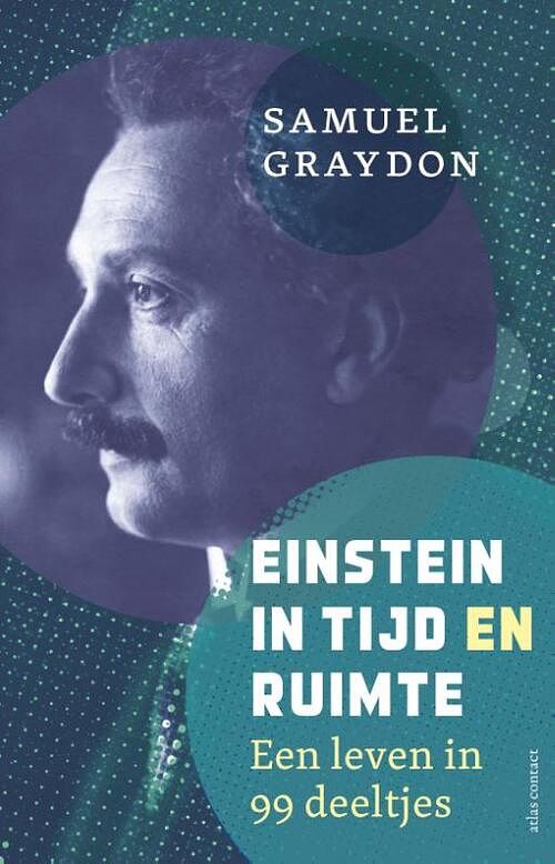 Foto van Einstein in tijd en ruimte - samuel graydon - paperback (9789045045481)