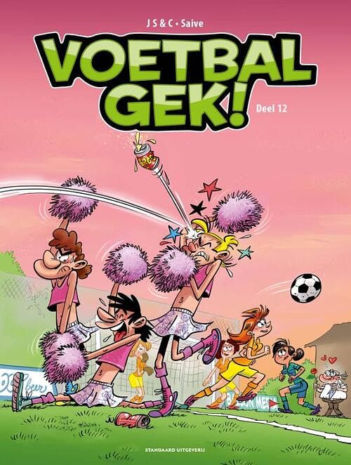 Foto van Voetbalgek! deel 12 - christophe cazenove, jenfèvre, olivier sulpice - paperback (9789462104730)