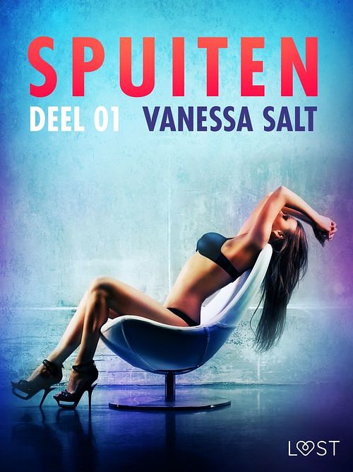 Foto van Spuiten deel 1 - erotisch verhaal - vanessa salt - ebook