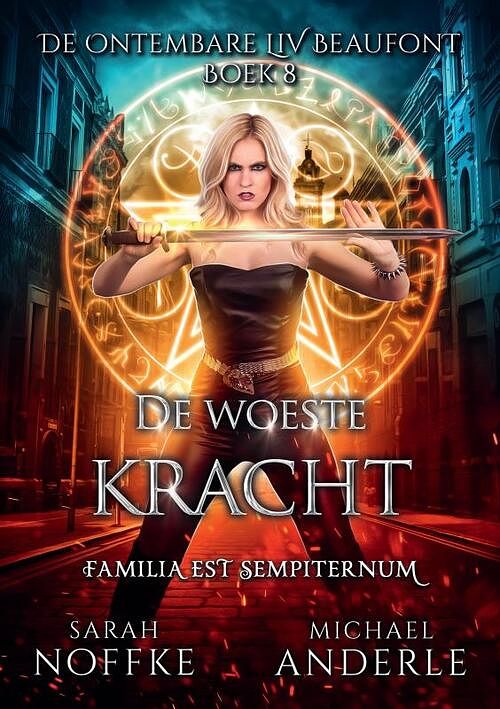 Foto van De woeste kracht - sarah noffke & michael anderle - paperback (9781685007706)