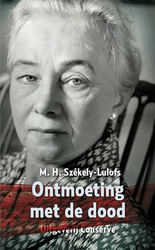 Foto van Ontmoeting met de dood - madelon székely-lulofs - paperback (9789054293064)